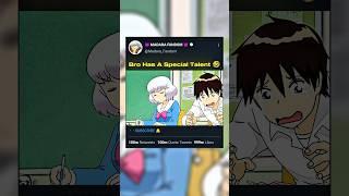 Bro Has A Special Talent  #anime #animeshorts #shorts