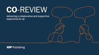 How IOP Publishing offers co-review across all their owned journals