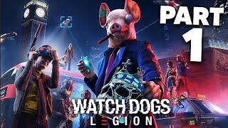 WATCH DOGS LEGION Gameplay Walkthrough Part 1 - PROLOGUE (Full Game)