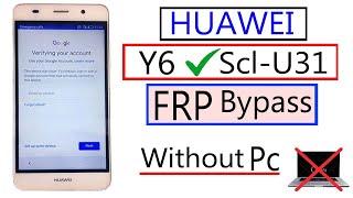 Huawei Scl U31 Frp Bypass huawei Scl-U31 Frp Unlock Huawei Y6 Huawei Scl-U31 Frp Remove Without Pc