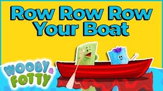 Row Row Row Your Boat – Classic Kids Songs - Sing and Play Along! Wooby & Fotty- 