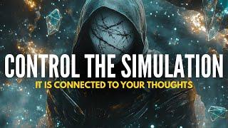 7 Steps to Alter the Simulation to Your WIll