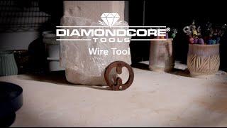 DiamondCore Tools — Wire Tools