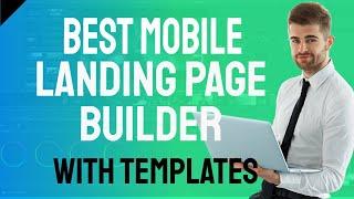 Best Mobile Landing Page Builder 2021 - FREE Mobile Landing Page Builder with Templates