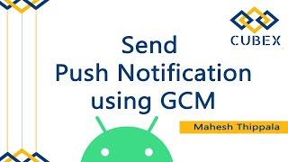 Push Notifications using GCM in Android