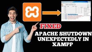 XAMPP Apache Shutdown Unexpectedly [ Fixed 2023 Update ]