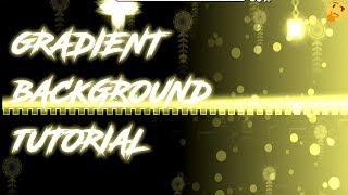 Gradient Background Tutorial | Geometry Dash