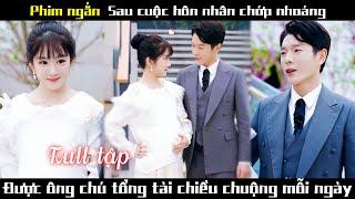 Tổng tài gần 40 tuổi mà chưa từng yêu ai lại phải lòng cô thiếu nữ nghèo tốt bụng#chinesedrama