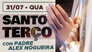 Santo Terço - Quarta-feira - 31 de julho