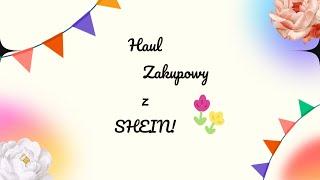 Haul Zakupowy z shein!