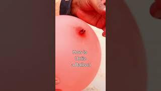 How to Untie a Balloon