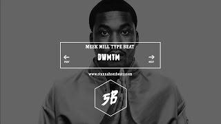 Meek Mill Type Beat - DWMTM (Prod.By Stunnah Beatz)