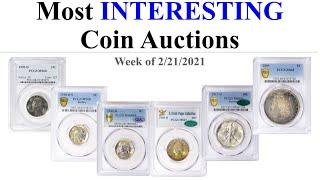 The Most INTERESTING Coin Auctions - Week of 2/26/21