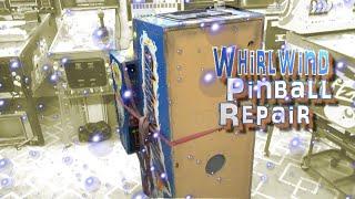 Repairing A Williams WHIRLWIND Pinball Machine An Operator Neglected...