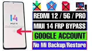 Redmi 12 FRP Bypass MIUI 14 Without PC | Redmi 12 Google Account Unlock |Without Backup/Restore 2024