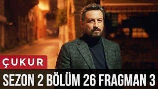 Çukur 2.Sezon 26.Bölüm 3.Fragman #Çarpışma