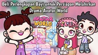 DRAMA AVATAR WORLD PERLENGKAPAN BAYI UNTUK PERSIAPAN LAHIRAN & JUMINTEN MEMBUAT RUMAH KUCING | PAZU