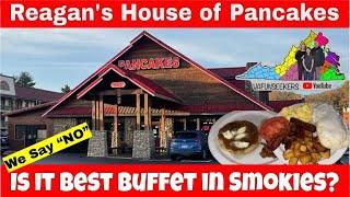 Reagan’s House of Pancakes | Best Buffet in the Smokies?