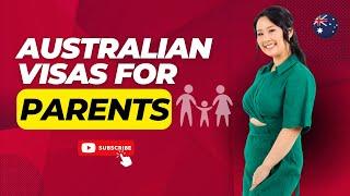 Temporary & Permanent Australian Visa Options for Your Parents!