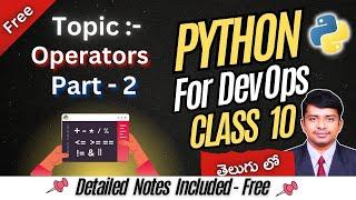 DAY 10|| Operators in python part 2 || KK FUNDA || PRASANTH REDDY