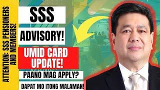 🟣ATTENTION: SSS PENSIONERS AND MEMBERS! SSS ADVISORY! UMID CARD UPDATE! PAANO MAG APPLY?