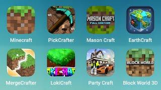 Minecraft PickCrafter, Mason Craft, EarthCraft, MergeCrafter, LokiCraft, Party Craft, Block World 3D