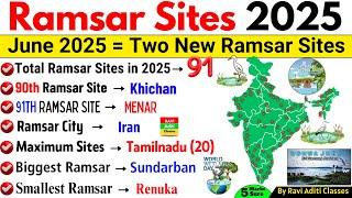 Ramsar Sites in India 2025 | 91 Updated List | Wetlands | Ramsar Sites 2025 | Current Affairs 2025