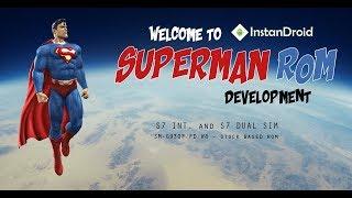 Samsung S7 and S7 edge || SuperMan-ROM || Installation || Performance || Review