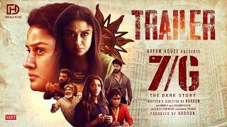 "7G" Official Trailer [4K] | Sonia Agarwal, Smruthi Venkat | Haroon | Siddharth Vipin