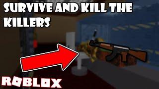 [2024] HOW TO GET THE AK-47 IN SURVIVE AND KILL THE KILLERS! (Roblox)