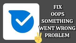 Fix Microsoft Kaizala App 'Oops Something Went Wrong' Problem|| TECH SOLUTIONS BAR