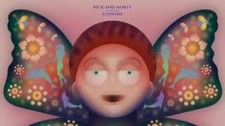 Rick and Morty Official Soundtrack | Flowers - Ryan Elder & Mark Mallman | Rick and Morty