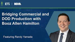 Bridging Commercial and DOD Production with Booz Allen Hamilton