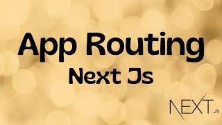 Next Js App Routing  || How to Implement Routing in Next Js || App Routing || Routing || Next JS