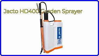 REVIEW (2024): Jacto HD400 Garden Sprayer. ESSENTIAL details.