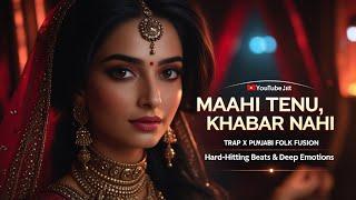 Maahi Tenu, Khabar Nahi (AI Cover) | Trap x Punjabi Folk | Creator BeatWorks Official 2025