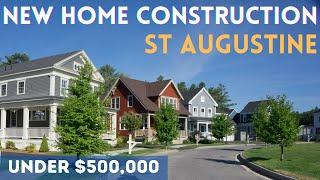 New Home Construction in St Augustine under $500,000