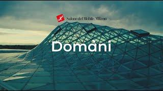 Domani о выставке Salone del Mobile.Milano 2024