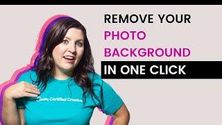 Remove Photo Background with One Click | Canva Tutorial with Kate Danielle