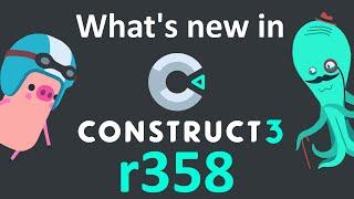 What's new in Construct 3 r358