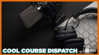 Cool Course Dispatch: Podcasting and Audio Storytelling