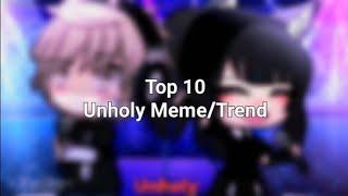 Top 10 "Unholy / Mommy Don't Know" Compilation || [Meme/Trend] Gacha Life Gacha Club