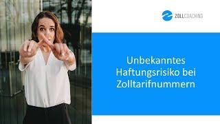 Haftungsrisiko bei Zolltarifnummern l Francine Dammholz