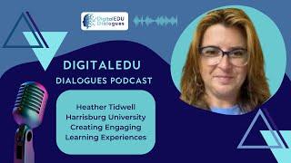 DigitalEDU Dialogues Podcast Ep. 30 | Heather Tidwell on Creativity in the Classroom