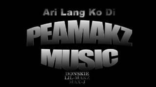 Ari lang ko di - Peamakz Music