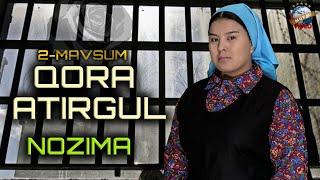 Qora atirgul 2-mavsum “Nozima”