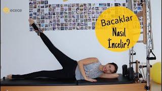 Bacaklar Nasıl İncelir?