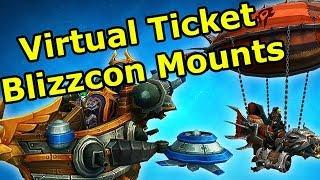 Checking Out the new Blizzcon 2017 Virtual Ticket Mounts in World of Warcraft | WoWcrendor