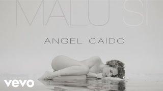 Malú - Angel Caido (Audio)