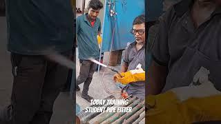 Today training student pipe fitter